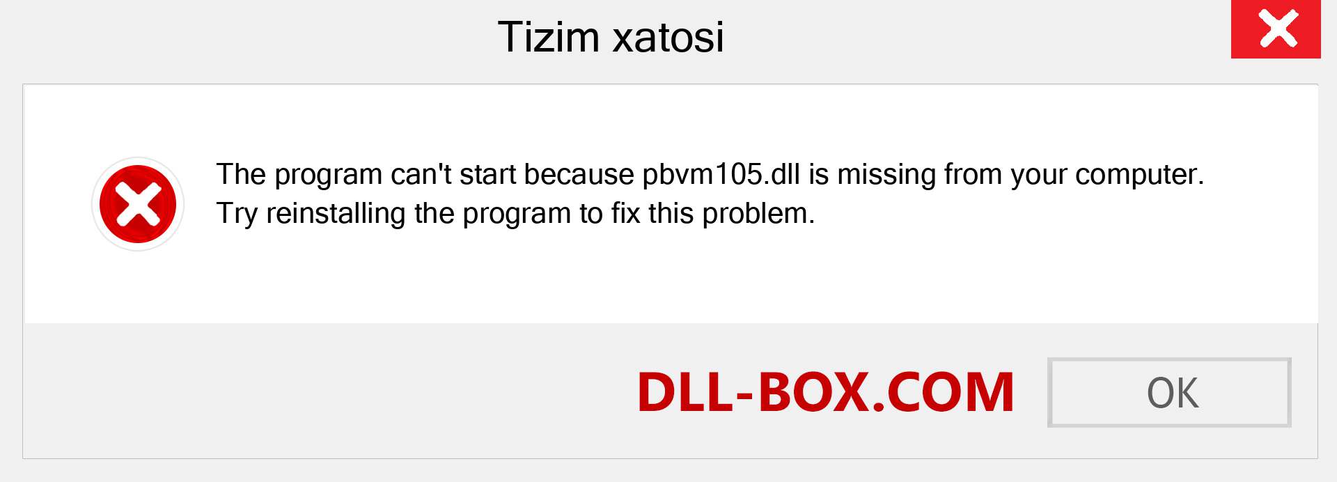 pbvm105.dll fayli yo'qolganmi?. Windows 7, 8, 10 uchun yuklab olish - Windowsda pbvm105 dll etishmayotgan xatoni tuzating, rasmlar, rasmlar